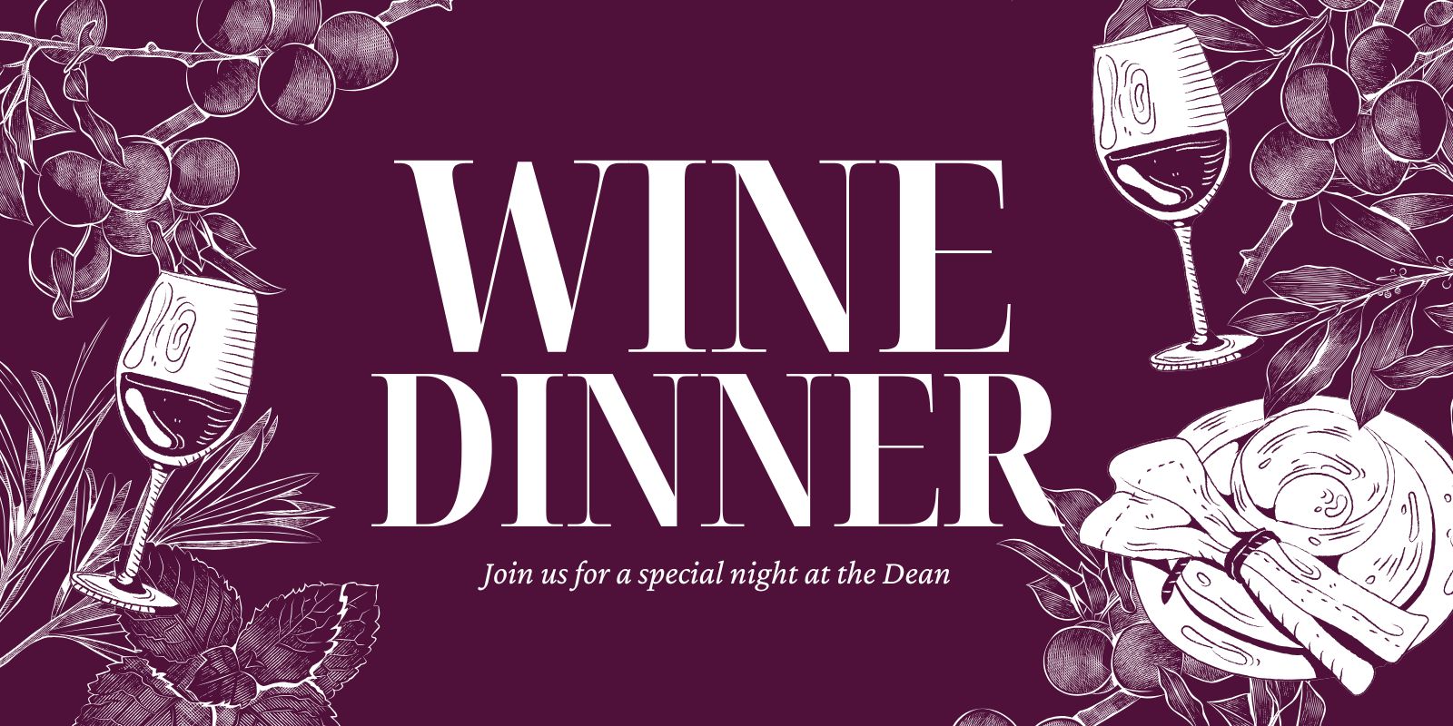 Wine Dinner at the Dean on December 4.